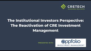 The Institutional Investors Perspective: The Reactivation of CRE Investment Management