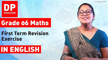 First Term Revision Exercise | Maths Session for Grade 06