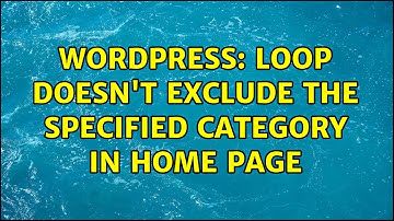 Wordpress: Loop doesn