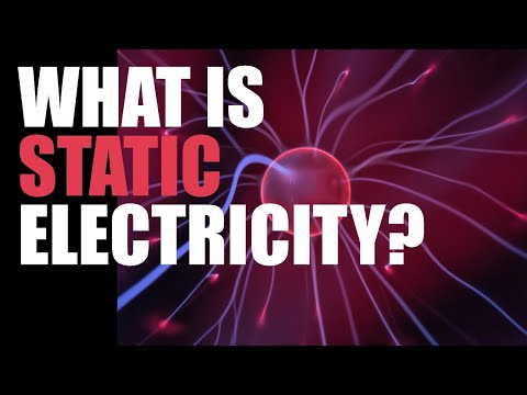 Wideo: Jakie znaczenie ma elektryczność statyczna?