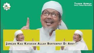 Lagu Tauhid Aswaja karya Ust. (Alm) Tengku Zulkarnain