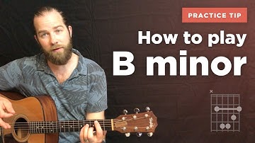 How to play the B minor chord on guitar (the easy way to learn)