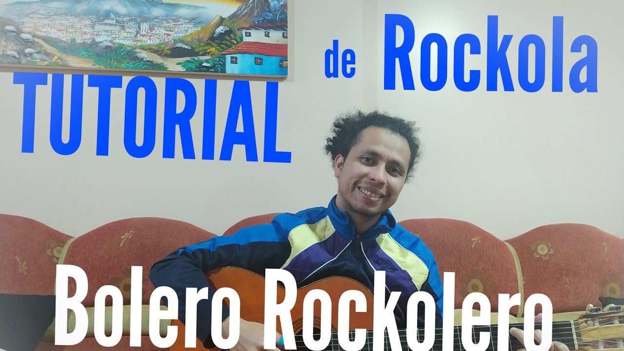 Bolero Rockolero -  TUTORIAL Guitarra