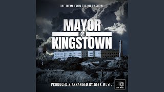 Mayor Of Kingstown Main Theme From Mayor Of Kingstown
