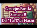 🎀 Consejos Para la Semana del 11 al 17 de Marzo 🙏☘️