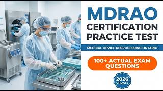 2026 MDRAO Certification Practice Test: Pass Your Medical Device Reprocessing Exam Fast
