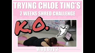 Chloe Ting’s 2 Weeks Shred Challenge 2020 - Vlog Day 2 (Get Fit with Me)