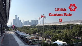 134th Canton Fair, China Import and Export Fair, Phase 1-Part 3
