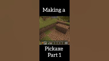 making a pickaxe part 1#minecraft