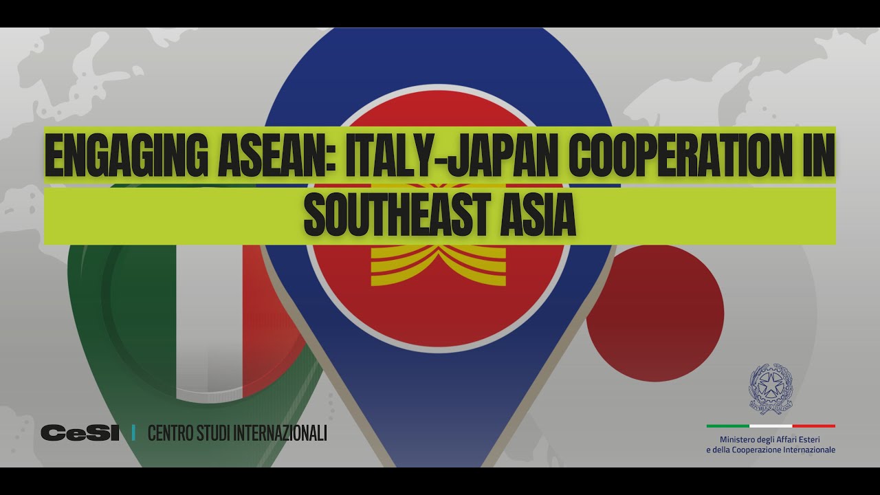 ENGAGING ASEAN ITALY JAPAN COOPERATION IN SOUTHEAST ASIA 20230908 0902 1 1