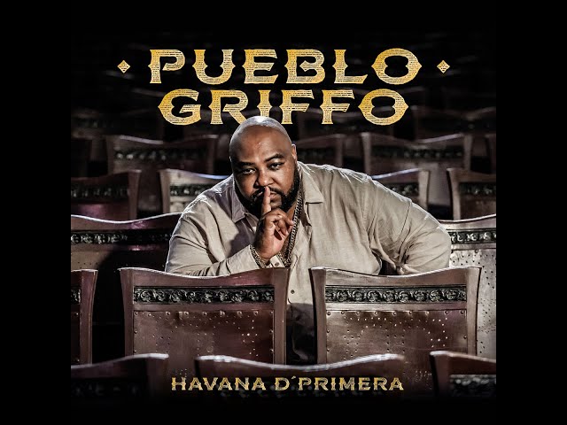 Alexander Abreu y Havana D'Primera - Pueblo Griffo (Full Album