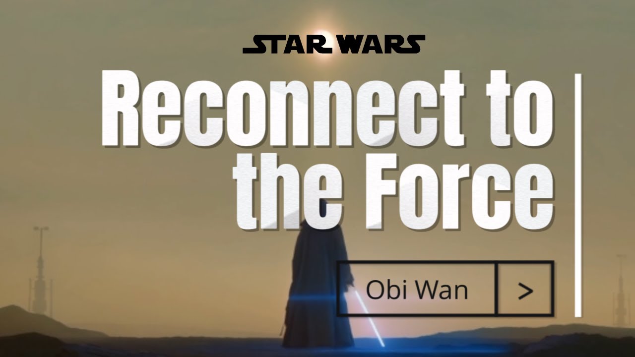 Meditation with Obi Wan Kenobi | Guided Meditation | Become a Jedi