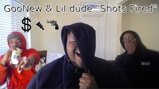 Lil Dude & Goonew - Shots Fired | Reaction