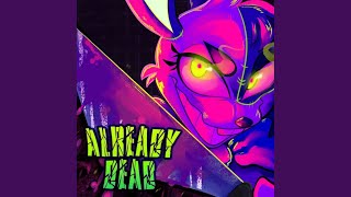 Download Lagu Already Dead Download Lagu Already Dead