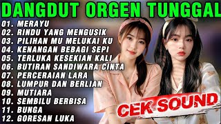 Dangdut Merayu Rindu yang mengusik Pilihan mu melukai ku Kenangan berbagi sepi - ORGEN TUNGGAL