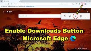 How to Show Downloads Button On Toolbar In Microsoft Edge screenshot 1