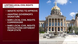 Iowa Senate passes bill limiting local civil rights commissions, bill heads to governor's desk
