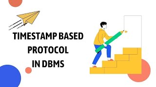 Time-Stamp based Protocol || DBMS || W10