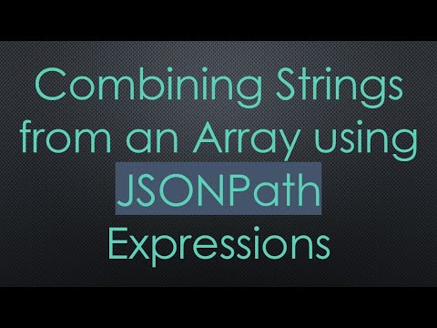 Combining Strings from an Array using JSONPath Expressions
