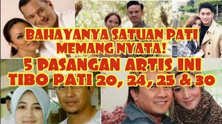 5 Pasangan Artis Ini Tibo Pati 20, 24, 25 & 30 | Bahayanya Satuan Pati Memang Nyata | PAMS32