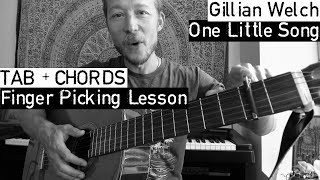 One Little Song - Gillian Welch - Complete Guitar Lesson + Tab + Chord Chart - How to play Tutorial