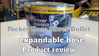 Product review: Pocket Hose Silver Bullet expandable hose