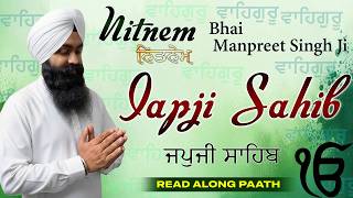 Japji Sahib (Read Along Path) | Nitnem Bhai Manpreet Singh Ji | Shabad Gurbani Kirtan Live #punjabi