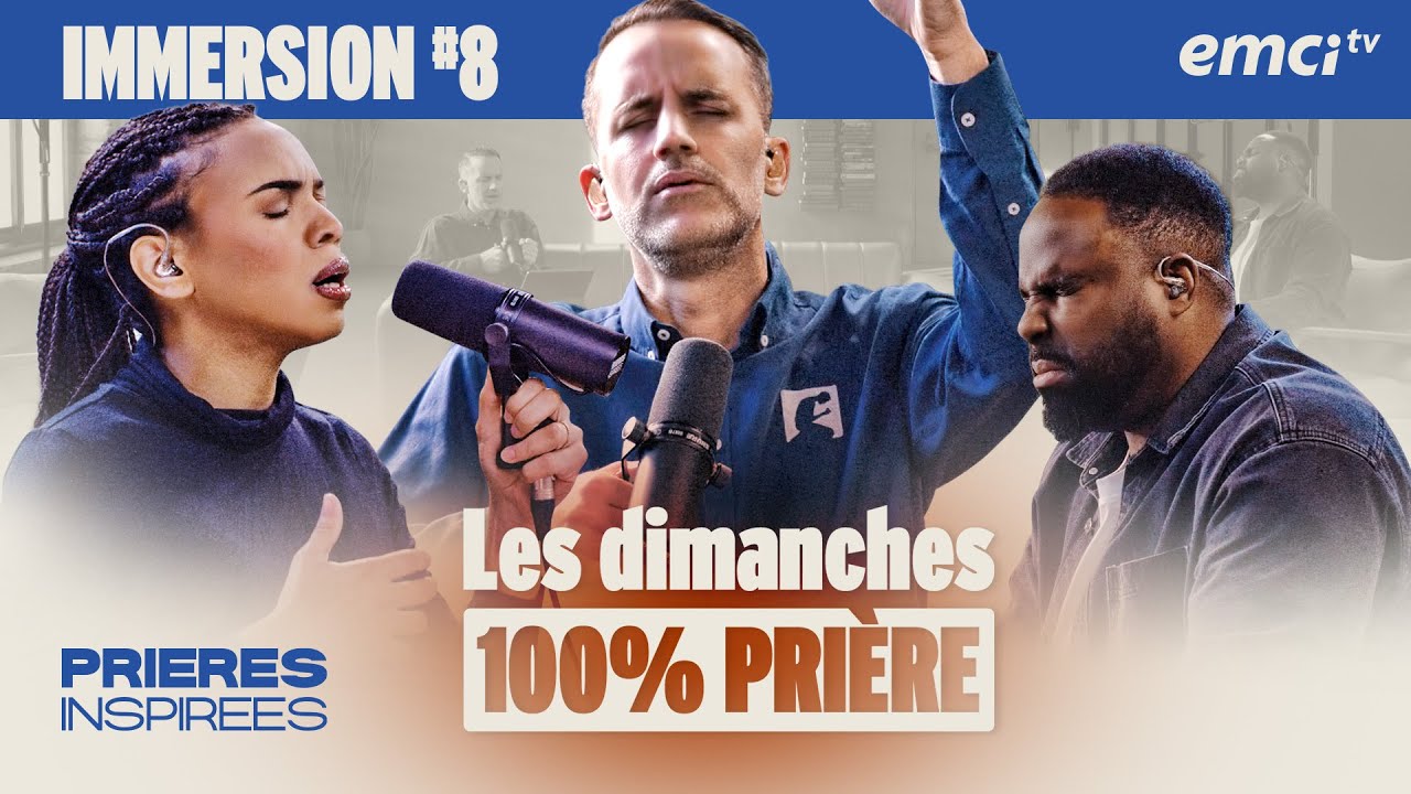 100% PRIÈRE - dimanche 19 janvier - Prières inspirées - Jérémy Sourdril