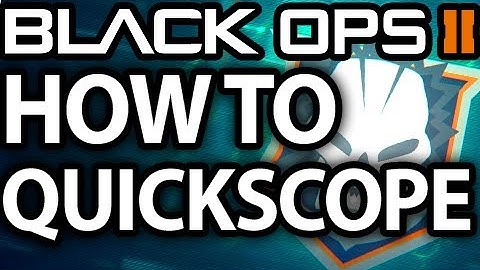 How to Quickscope in Black Ops 2 - Sniping Tips and Tricks by @ItsYouTubeDude