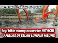 Hampir tengelam excavator ini progres pengangkatan lumpur mbung 