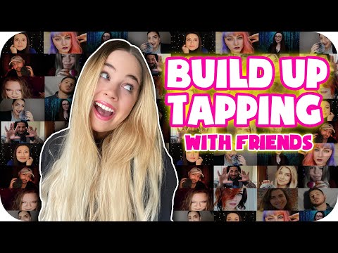 ASMR: Lofi Build up Tapping with friends! 40+ minutes!