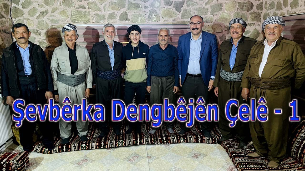 Şevbêrka Dengbêjên Çelê - 1 [ 2022 © ]