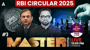 RBI Circular 2025 Master Class | Important RBI Updates & Financial Awareness | By Ashish Gautam