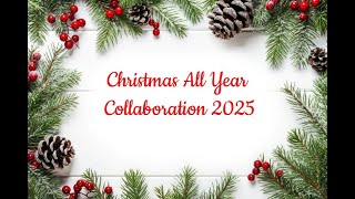Christmas all year Collaboration (April 2025)