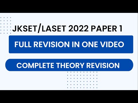 JKSET/LASET  2022  Paper 1 || Full Revision in one video | Complete Theory Revision