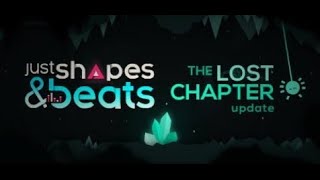Just Shapes and Beats The Lost Chapter