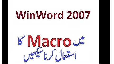 How to use Macro in WinWord 2007 in Urdu - Lunar Computer College