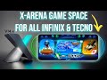 Infinix xarena x boost game space or game mode for all infinix and tecno  xarena infinix update