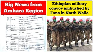 Big news from Amhara region | Ethiopian military convoy ambushed by Fano in North Wollo | Sudan arms