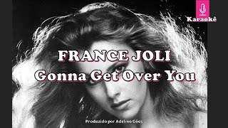 France Joli - Gonna Get Over You  Karaokê