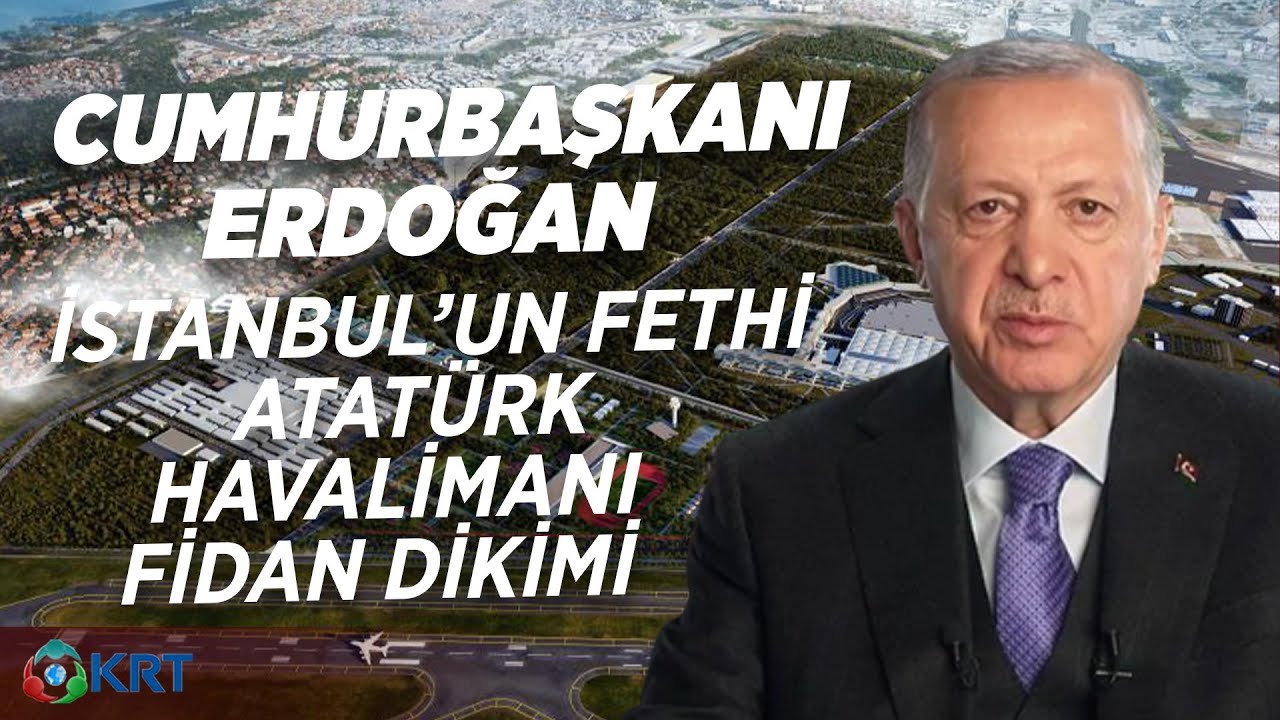 İstanbul’un Fethinin 569. Yılı Kutlamaları ve Atatürk Havalimanı Millet Bahçesi Fidan Dikim