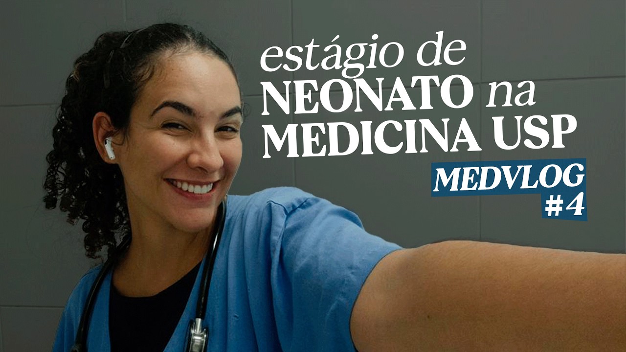 MEDVLOG #4 | estágio de NEONATO na MEDICINA USP