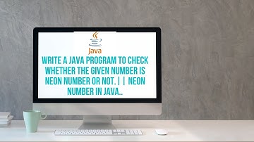 Write a Java Program to Check Whether the given number is Neon number or Not.|| Neon number in Java.