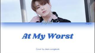 At My Worst || Cover by Jungkook (BTS) - Clean Version