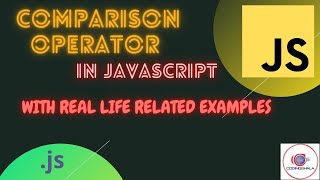 16. Comparison Operators In JavaScript With Real Life Examples  in HINDI