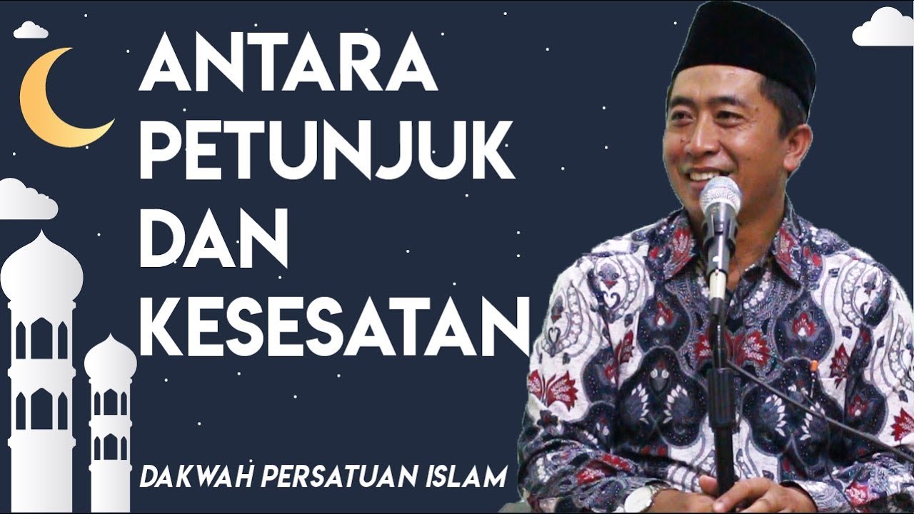 Antara Petunjuk dan Kesesatan - Ustad Nurdin