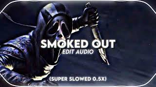 PRXSENT FXTURE - Smoked Out (Super Slowed) [Edit audio]