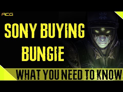 Sony Bought Bungie WTF  - What You Need to Know