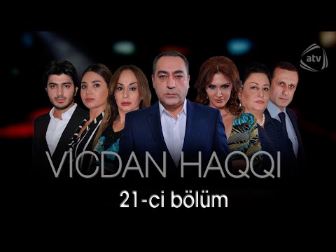 Vicdan haqqı (21-ci bölüm)