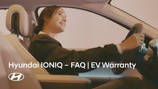 Hyundai IONIQ | FAQ |  EV Warranty
